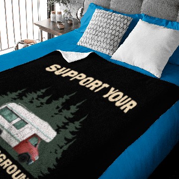 Discover Support Your Local Campground Funny Camping Camper Baby Blankets