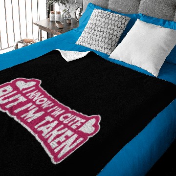 Discover cute but taken quote Baby Blankets