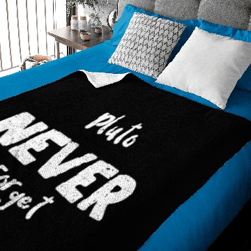 Discover Pluto Never Forget - Astronomy Baby Blankets