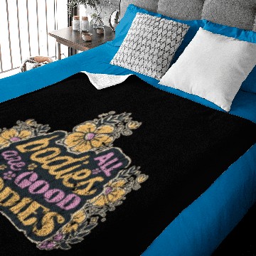 Discover All bodies are good bodies - affirmation Baby Blankets