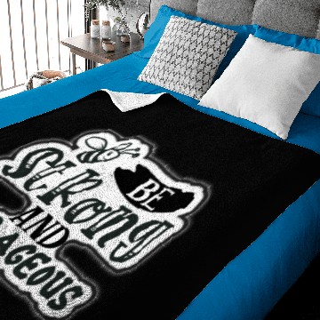 Discover Be strong and courageous Baby Blankets