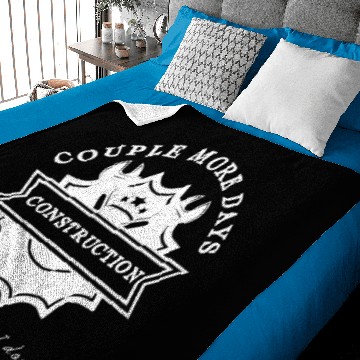 Discover Couple More Days Construction, Funny Construction Baby Blankets