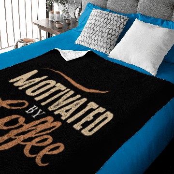 Discover Motivated Coffee Lover Caffeine Drinker Gift Ideas Baby Blankets
