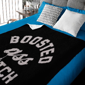 Discover BOOSTED ASS BITCH Baby Blankets