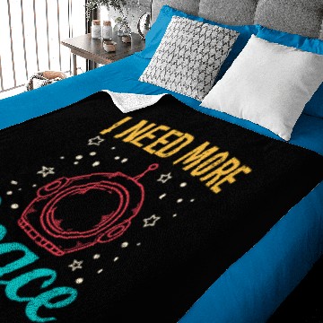Discover I Need More Space Baby Blankets