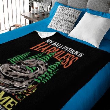 Discover My Ball Python Is Harmless It's Me You Should Baby Blankets
