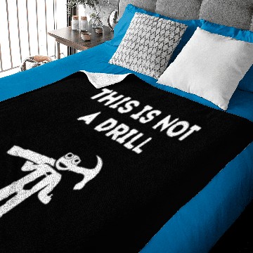 Discover This is Not A Drill – Funny Baby Blankets