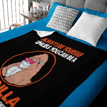 Discover Always Be Yourself Funny Ape Gorilla Lover Baby Blankets