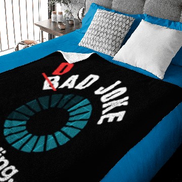 Discover Bad Dad Joke Loading... Baby Blankets