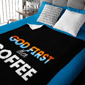 Discover God first then Coffee Baby Blankets