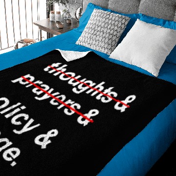 Discover Thoughts And Prayers Policy And Change Human Right Baby Blankets