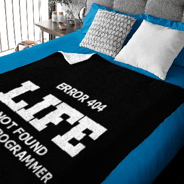 Discover Error 404 Life Not Found im a Programmer Baby Blankets