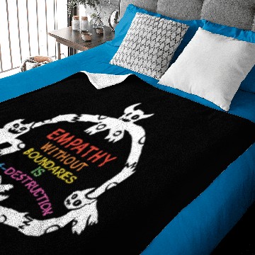 Discover Empathy Without Boundaries Is Self-Destruction Baby Blankets