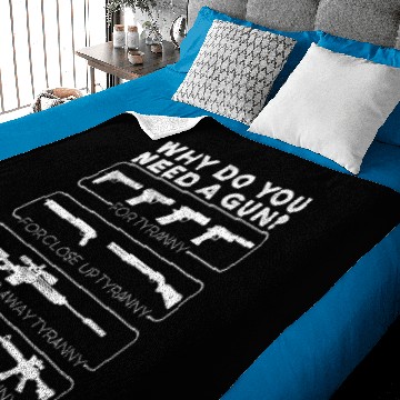Discover Why Do You Need A Gun For Tyranny Baby Blankets