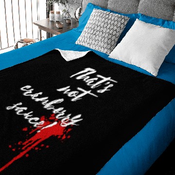 Discover That s Not Cranberry Sauce Baby Blankets