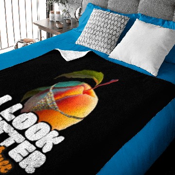 Discover I Look Better Bent Over Baby Blankets