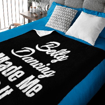 Discover Belly Dancing Made Me Do It Funny Egypt Arabian Baby Blankets