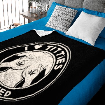 Discover I Like Titties And Weed ©WhiteTigerLLC.Com Baby Blankets