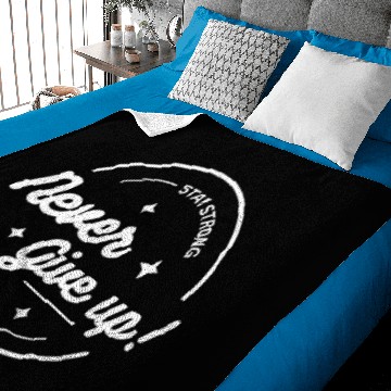 Discover Never give up stay strong Baby Blankets