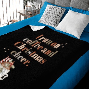 Discover I run on coffee and Christmas cheer Baby Blankets