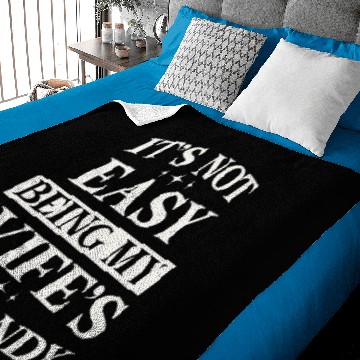 Discover It's Not Easy Being My Wife's Eye Candy Baby Blankets