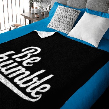 Discover Be Humble Embrace Kindness Modesty Baby Blankets