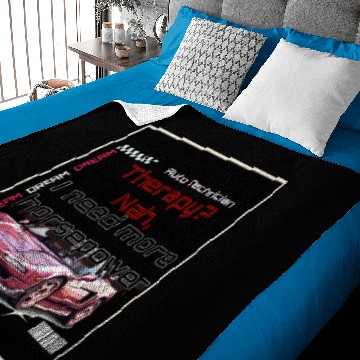 Discover Therapy Nah I need more horsepower Baby Blankets