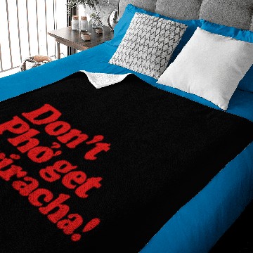 Discover Don't Pho get Sriracha! Baby Blankets