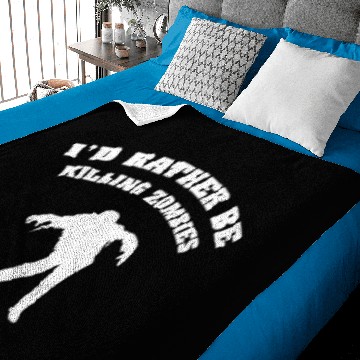 Discover I'd Rather Be Killing Zombies Baby Blankets