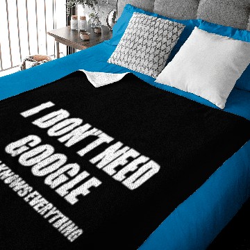 Discover I Don't Need Google Baby Blankets