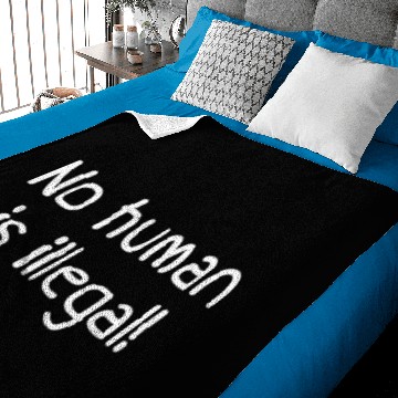 Discover No Human Is Illegal Baby Blankets