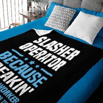 Discover Slasher Operator Baby Blankets