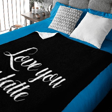 Discover Love You A Latte Baby Blankets