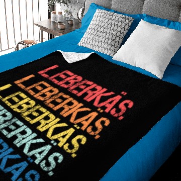 Discover Leberkäs Colored Text Quote Leberkas Meatloaf Gift Baby Blankets