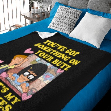 Discover Bob'S Burgers Something On Your Butt Baby Blankets