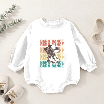 Discover Barn Dancing Barn Dancing - Barn Dance Baby Romper Sweatshirts