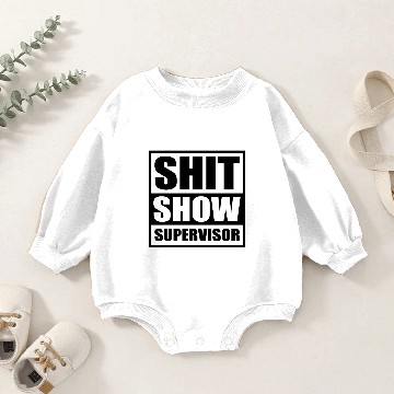 Discover Shit Show Supervisor - hell supervisor Baby Romper Sweatshirts