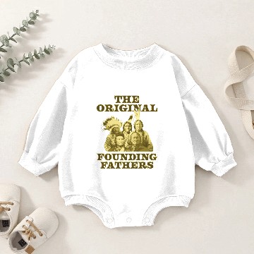 Discover the original founding fathers Baby Romper Sweatshirts