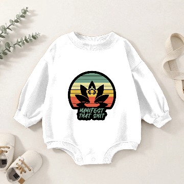 Discover Funny Manifest That Shit vintages Meditation Gift Baby Romper Sweatshirts
