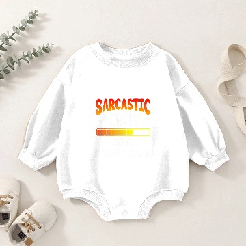 Discover Sarcastic Comment Loading Dark Humor Joke Funny Sarcasm Baby Romper Sweatshirts