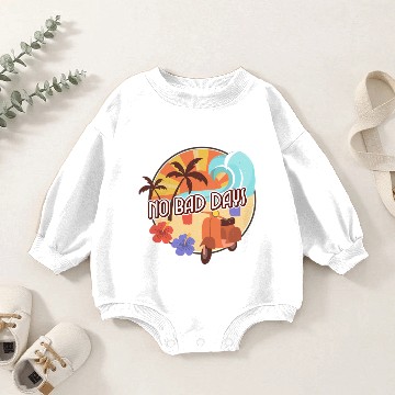 Discover No Bad Days Baby Romper Sweatshirts