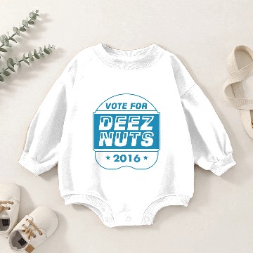 Discover vote deez nuts Baby Romper Sweatshirts
