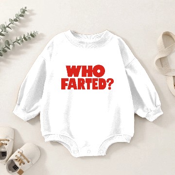 Discover Who Farted Baby Romper Sweatshirts