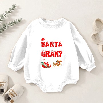 Discover Who Needs Santa Gran Baby Romper Sweatshirts