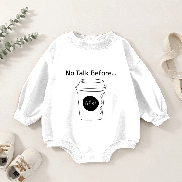 Discover No Talk Before Coffee Baby Romper Sweatshirts