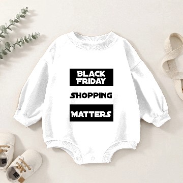 Discover Black Friday Shopping Matters Baby Romper Sweatshirts
