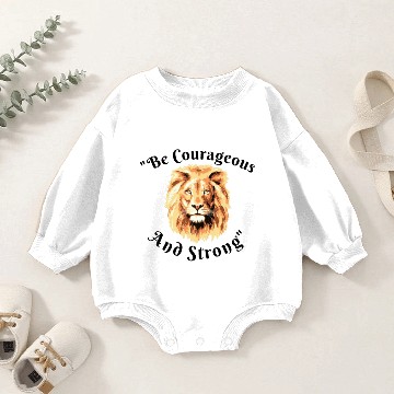 Discover Be courageous Baby Romper Sweatshirts