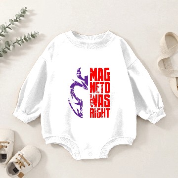 Discover Magneto Was Right 2 Baby Romper Sweatshirts