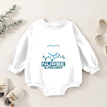 Discover Be Nice To nurses Supervisor Baby Romper Sweatshirts