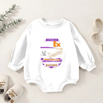 Discover I Work at FedEx I Use Excessive Sarcasm at Work Baby Romper Sweatshirts